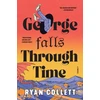 KNYGA Collett, Ryan George Falls Through Time: A Novel