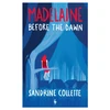 KNYGA Collette, Sandrine Madelaine Before the Dawn