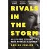 KNYGA Collins Damian Rivals in the Storm: How Lloyd George Seized Power, Won the War and Lost his Government - Recommended by Rory Stewart on The Rest is Politics