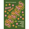 KNYGA Conghaile Micheal O STOP YOUR SHENANIGANS: Colourful Irish Words for Everyday Use