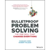 KNYGA Charles Conn Conn, Charles; McLean, Robert Bulletproof Problem Solving: The One Skill That Changes Everything