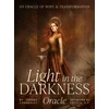 KNYGA Conneeley, Serene (Serene Conneeley) Light in the Darkness Oracle: An Oracle of Hope and Transformation