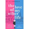 KNYGA CONNOLLY C J THE LOVE OF MY OTHER LIVE