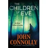 KNYGA Children of Eve: Gripping, terrifying and utterly absorbing, the new Sunday Times bestselling Charlie Parker thriller (May 2025)
