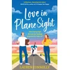 KNYGA Connolly, Lauren Love in Plane Sight: a steamy, emotional brother's-best-friend romcom perfect for fans of Abby Jimenez