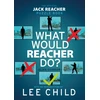 KNYGA Connor, Alan What Would Reacher Do?: The Official Jack Reacher Puzzle Book
