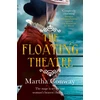 KNYGA Conway Martha Floating Theatre: This captivating tale of courage and redemption will sweep you away