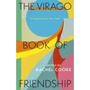 KNYGA Cooke, Rachel Virago Book of Friendship