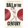 KNYGA Cooper, Brendan Ball of the Century