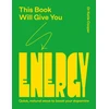 KNYGA Cooper Dr Katie This Book Will Give You Energy: How to Boost Your Dopamine Every Day