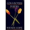 KNYGA Cope, Wendy Collected Poems