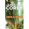 KNYGA James S. A. Corey Corey, James S. A. Cibola Burn: Book 4 of the Expanse (now a Prime Original series)