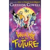 KNYGA Cowell Cressida Which Way To The Future, The out-of-this-world new series from the author of HOW TO TRAIN YOUR DRAGON