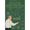 KNYGA Cowley, Philip Smallest Room in the House: 50 political oddities to read in more than one sitting