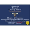 KNYGA Cowling, Marie &amp; Harry Hornet Literacy Primer: A Reading and Spelling manual designed for Parents &amp; Teachers to be used for those with Dyslexia - American English