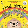 KNYGA Coxhead, Emily Find Your Happy: The joyful and reassuring picture book about feelings and emotions for children aged 3, 4, 5 – from the creator of The Happy News
