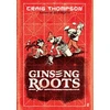 KNYGA Craig Thompson Ginseng Roots, 'A comic-book masterpiece' Observer