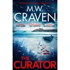 KNYGA Craven, M. W. Curator: 'Dark, sharp and compelling' PETER JAMES (Washington Poe)