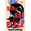 KNYGA Crawford, Frances Bad, Bad Place