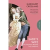 KNYGA Crosland Margaret Sade's Wife: The Woman Behind the Marquis
