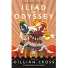KNYGA Cross Gillian Homer's Iliad and Odyssey: Two of the Greatest Stories Ever Told