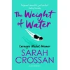 KNYGA Sarah Crossan Crossan Sarah Weight of Vanduo: Shortlisted for the Carnegie Medal