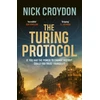 KNYGA Croydon Nick Turing Protocol: Discover a past you never thought possible in this gripping, high-stakes historical thriller