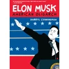 KNYGA Cunningham Darryl Elon Musk, American Oligarch