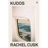 KNYGA Cusk, Rachel Kudos: 'Reaches a kind of formal perfection.' Sally Rooney