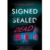 KNYGA Cynthia Murphy Signed Sealed Dead