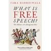KNYGA Dabhoiwala, Fara What Is Free Speech?: The History of a Dangerous Idea