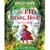 KNYGA Dahl Roald Revolting Rhymes: Little Raudona Riding Hood and the Wolf