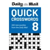 KNYGA Daily Mail Quick Crosswords Volume 8: A new collection of 200 puzzles from the Daily Mail