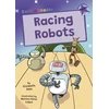 KNYGA Bookshop Dale Elizabeth Racing Robots: (Violetinė Early Reader)