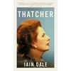 KNYGA Dale Iain Margaret Thatcher: The Prime Ministers Series