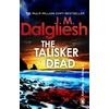 KNYGA Dalgliesh, J M Talisker Dead