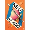 KNYGA Dallach, Christoph Neu Klang: The Definitive History of Krautrock