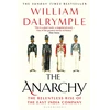 KNYGA Dalrymple, William Anarchy: The Relentless Rise of the East India Company