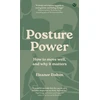 KNYGA Dalton, Eleanor Posture Power: How to move well, and why it matters