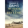 KNYGA Bookshop Dams Jeanne M Murder of a Recluse