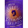 KNYGA Danielle Jawando And the Stars Were Burning Brightly