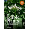 KNYGA Dann, Geoff Edible Plants: A Forager's Guide the Plants and Seaweeds of Britain, Ireland and Temperate Europe
