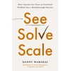 KNYGA Danny Warshay See, Solve, Scale