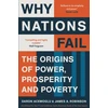 KNYGA Daron Acemoglu Why Nations Fail, FROM THE WINNERS OF THE NOBEL PRIZE IN ECONOMICS: The Origins of Power, Prosperity and Poverty