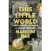 KNYGA Das, Nandini This Little World: A New History of Tudor and Stuart England