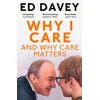 KNYGA Davey, Sir Ed Why I Care: And Why Care Matters