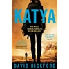 KNYGA David Bickford KATYA, What would you risk for half a billion dollars?