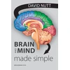 KNYGA David J Nutt Brain and Mind Made Simple