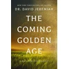 KNYGA David Jeremiah Coming Golden Age