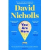 KNYGA David Nicholls You Are Here, The Instant Number 1 Sunday Times Bestseller, from the author of One Day